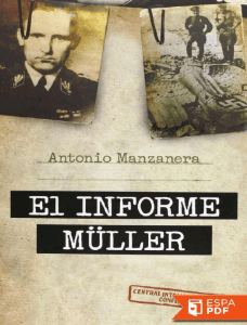 El informe Muller - Antonio Manzanera