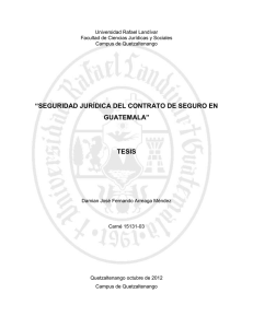 “seguridad jurídica del contrato de seguro en guatemala” tesis