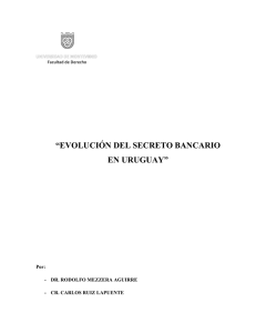 evolución del secreto bancario en uruguay