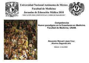 Universidad Nacional Autónoma de México Facultad de Medicina