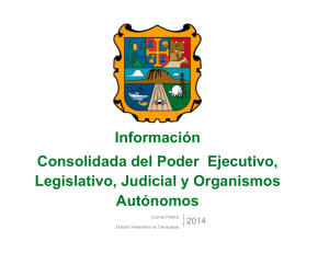 Información Consolidada del Poder Ejecutivo, Legislativo, Judicial y