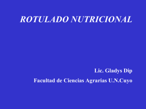 ROTULADO NUTRICIONAL Lic. Gladys Dip Facultad de Ciencias