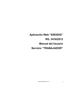 Aplicación Web “SiRADIG” RG. 3418/2012 Manual del Usuario