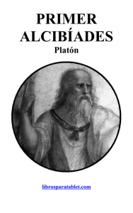 PRIMER ALCIBÍADES. Platón