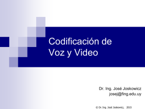 Presentación de Codificación de Voz y Video