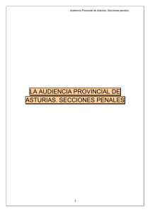 LA AUDIENCIA PROVINCIAL DE ASTURIAS. SECCIONES PENALES