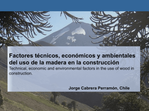 Factores técnicos, económicos y ambientales del uso de la madera
