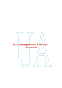 Plan Estratégico de la Biblioteca Universitaria - RUA
