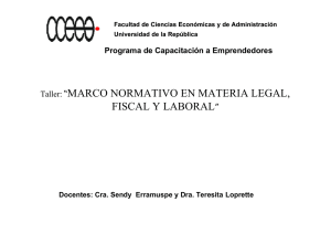 MARCO NORMATIVO EN MATERIA LEGAL, FISCAL Y LABORAL