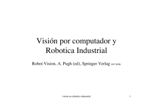 Visión por computador y Robotica Industrial