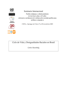Ciclo de Vida y Desigualdades Raciales en Brasil