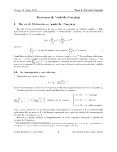 Funciones de Variable Compleja 1. Series de Potencias en Variable