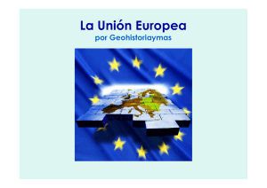 La Unión Europea - geohistoriaymas