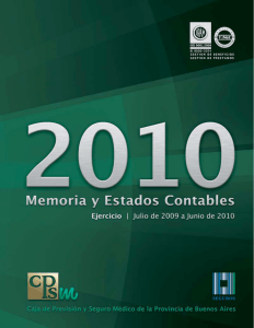 Memoria 2010 - Caja de Previsión y Seguro Médico de la Provincia