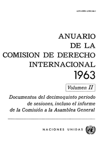 Anuario de la Comisión de Derecho Internacional, 1963, Volumen II