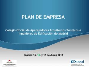 Diapositiva 1 - Colegio Oficial de Aparejadores de Madrid