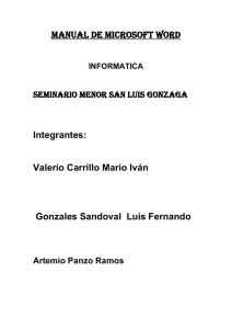 Manual de Microsoft Word Integrantes: Valerio Carrillo Mario Iván