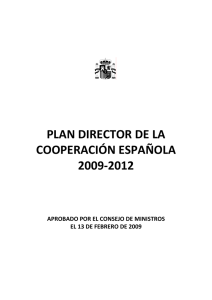 PLAN DIRECTOR DE LA COOPERACIÓN ESPAÑOLA 2009-2012