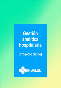 Gestión analítica hospitalaria: (Proyecto signo)