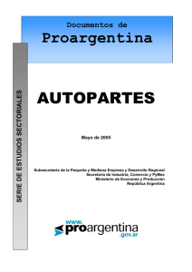 Informe Sectorial Nacional: Sector Autopartes Argentina