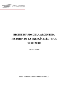 bicentenario de la argentina - historia de la energía eléctrica.