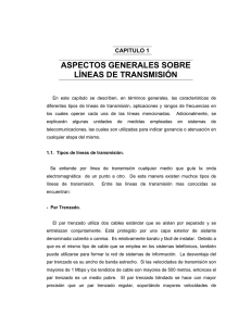 ASPECTOS GENERALES SOBRE LÍNEAS DE TRANSMISIÓN