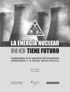 La energía nuclear no tiene futuro. Parte I. 2007.