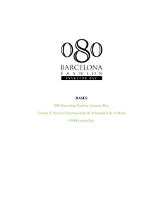 BASES 080 Barcelona Fashion Investor Day Fòrum d` Inversió