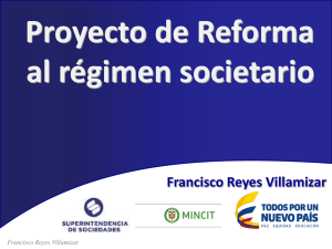 Proyecto de Reforma al régimen societario Francisco Reyes