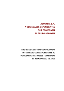 Grupo Azkoyen Informe de gestión al 31 de marzo de 2015