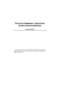 POLÍTICA CAMBIARIA Y OBJETIVOS DE INFLACIÓN EN URUGUAY