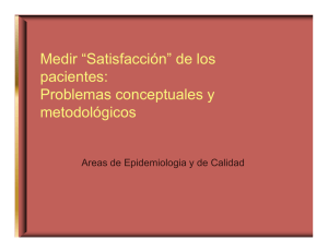 Medir “Satisfacción” de los pacientes: Problemas conceptuales y