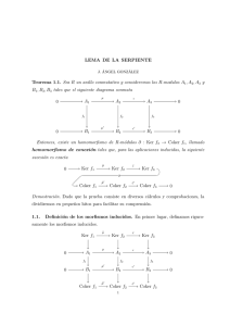 LEMA DE LA SERPIENTE Teorema 1.1. Sea R un anillo