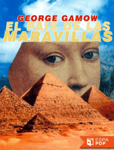 El pais de la maravillas - George Gamow