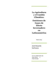 La Agricultura y el Cambio Climático: Emisiones de Gases de Efecto