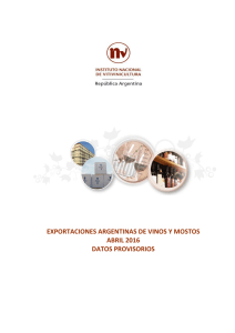 EXPORTACIONES ARGENTINAS DE VINOS Y MOSTOS ABRIL