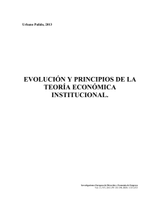 evolución y principios de la teoría económica institucional.