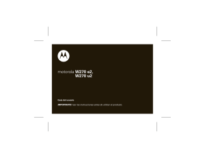 W270 e2, W270 u2 User Guide - Motorola Support