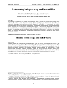 La tecnología de plasma y residuos sólidos.