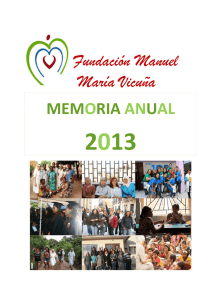 Memoria Anual 2013 - Fundación Manuel María Vicuña