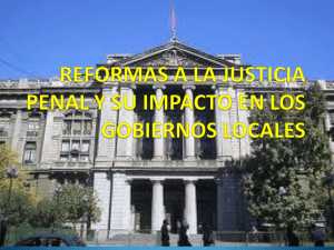 reformas a la justicia penal y su impacto en los gobiernos locales