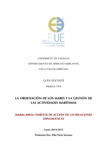 la ordenación de los mares y la gestión de las actividades marítimas