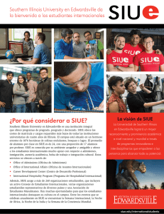 ¿Por qué considerar a SIUE? - Southern Illinois University