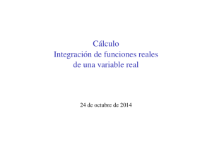 Cálculo Integración de funciones reales de una variable real