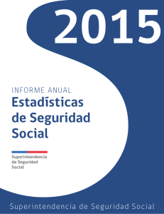 Informe Anual Estadísticas 2015 - Superintendencia de Seguridad