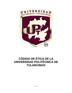 Código de Ética de la UPT. - Universidad Politécnica de Tulancingo