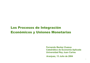 Los procesos de integración económicos y