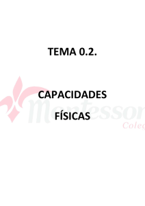 TEMA 0.2. CAPACIDADES FÍSICAS
