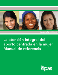 La atención integral del aborto centrada en la mujer Manual de