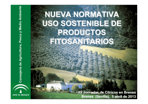 1ª ponencia: nueva normativa para el uso sostenible de fitosanitarios.